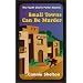 Small Towns Can Be Murder: The Fourth Charlie Parker Mystery