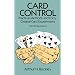 Card Control: Practical Methods and Forty Original Card Experiments (Dover Magic Books)