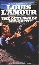 The Outlaws of Mesquite
