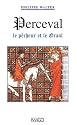 Perceval : Le P&ecirc;cheur et le Graal