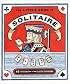 The Little Book Of Solitaire: More Than Fifteen Versions Of The Classic Card Game Complete Deck Of Cards Attached (Running Press Miniatures)