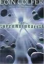 Supernaturalist, The