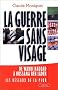 La Guerre sans visage : De Waddi Haddad � Oussama ben Laden