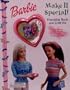 Make It Special!: Friendship Book and Craft Kit (Barbie Friendship Craft Kit)