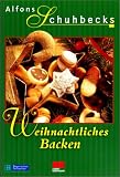 Alfons Schuhbecks Weihnachtliches Backen - Alfons Schuhbeck