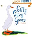 Silly Suzy Goose