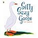 Silly Suzy Goose