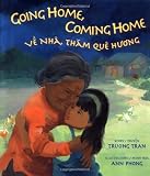 Going Home, Coming Home/Ve Nha, Tham Que Huong by Tran, Truong (2003) Hardcover