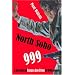 North Soho 999: A True Story of Gun-crime in 1940s London