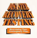 Disaster Recovery Testing