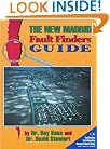 New Madrid Fault Finders Guide: A Set of Self-Guided Field Tours in the "World's Greatest Outdoor Earthquake Laboratory" : The New Madrid Fault Zone