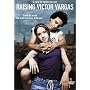 Raising Victor Vargas
