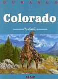 Durango, tome 11 : Colorado