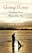 Going Home: Finding Peace When Pets Die (Thorndike Press Large Print Nonfiction Series)