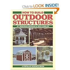 How to Build Outdoor Structures