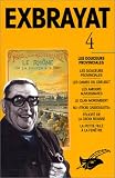 Exbrayat. 4, Les douceurs provinciales