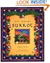 All About Sukkot (Sukkot & Simchat Torah)