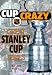 Cup Crazy: Great Stanley Cup Series (Coolest Books on Earth : NHL Books) Cup Crazy: Great Stanley Cup Series (Coolest Books on Earth : NHL Books)