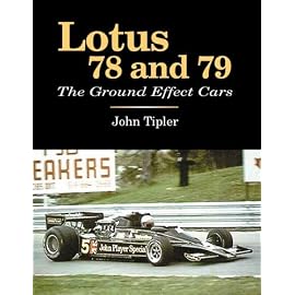 Lotus 78 and 79: The Ground Effect Cars