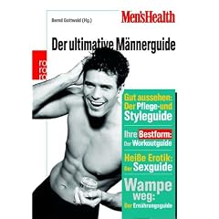 Men's Health: Der ultimative M�nnerguide