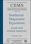 Nonlinear Dispersive Equations: Local And Global Analysis