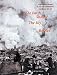 Earth Shook, the Sky Burned, The: A Photographic Record of the 1906 San Francisco Earthquake and Fire