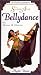 VHS : The Sensual Art of Bellydance: Mystic Dance