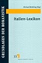 Italien-Lexikon: Schlüsselbegriffe zu Geschichte, Gesellschaft, Wirtschaft, Politik, Justiz, Gesundheitswesen, Verkehr, Presse, Rundfunk, Kultur und Bildungseinrichtungen