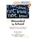 Wounded by School: Recapturing the Joy in Learning and Standing Up to Old School Culture