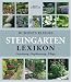 Dumonts kleines Steingarten-Lexikon: Gestaltung, Bepflanzung, Pflege