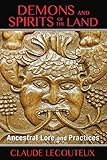 Demons and Spirits of the Land: Ancestral Lore and Practices