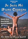 Je suis n� d'une cigogne