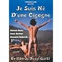 Je suis né d'une cigogne
