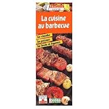 Revue Fleurus  / La Cuisine au barbecue : Les Viandes, les poissons, les fruits et légumes