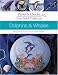 Book Cross Stitch Collection - Dolphins & Whales (David & Charles Cross Stitch Collection)