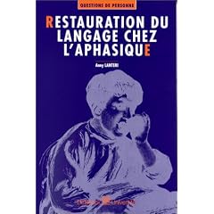 Restauration du language chez l'aphasique