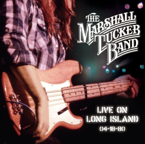 Marshall Tucker Band - Live on Long Island 4-8-80 - Zortam Music