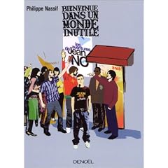 Bienvenue dans un monde inutile