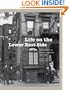 Life On the Lower East Side: Photographs By Rebecca Lepkoff, 1937-1950