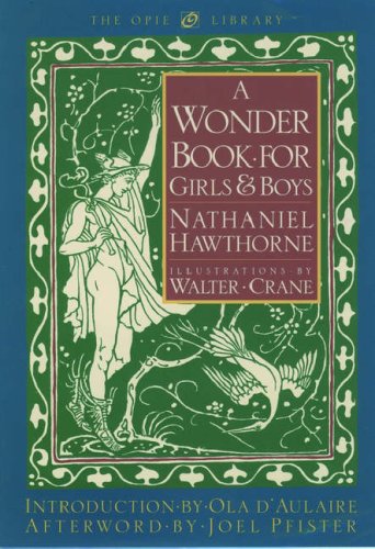 Cover image : A Wonder Book for Girls & Boys (The Iona and Peter Opie Library of Children's Literature)