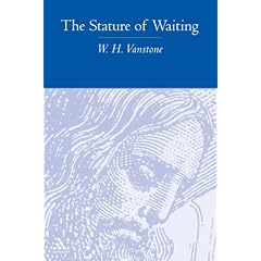 The Stature of Waiting