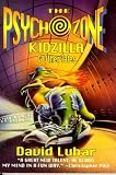 The Psychozone: Kidzilla and Other Tales (Psychozone)