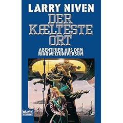 Der Ringwelt-Zyklus: Der k�lteste Ort: Geschichten aus dem Ringweltuniversum: BD 8