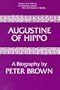 Augustine of Hippo: A Biography
