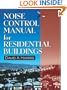 Noise Control Manual for Residential Buildings (Builder's Guide)