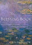 The Blessing Book: When They Walk Through the Valley of Weeping, It Will Become a Place of Refreshing Springs. Psalms 84:6