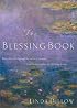 The Blessing Book: When They Walk Through the Valley of Weeping, It Will Become a Place of Refreshing Springs. Psalms 84:6