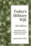Today's Military Wife: Meeting the Challenges of Service Life (Today's Military Wife)