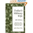 Today's Military Wife: Meeting the Challenges of Service Life (Today's Military Wife)