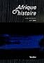 Afrique & histoire, N� 3, avril 2005 :